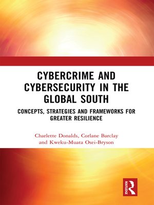 cover image of Cybercrime and Cybersecurity in the Global South